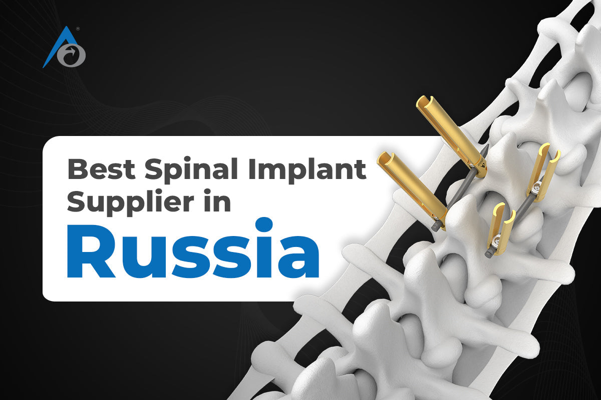 Best Spinal Implant Supplier in Russia: Ace Osteomedica