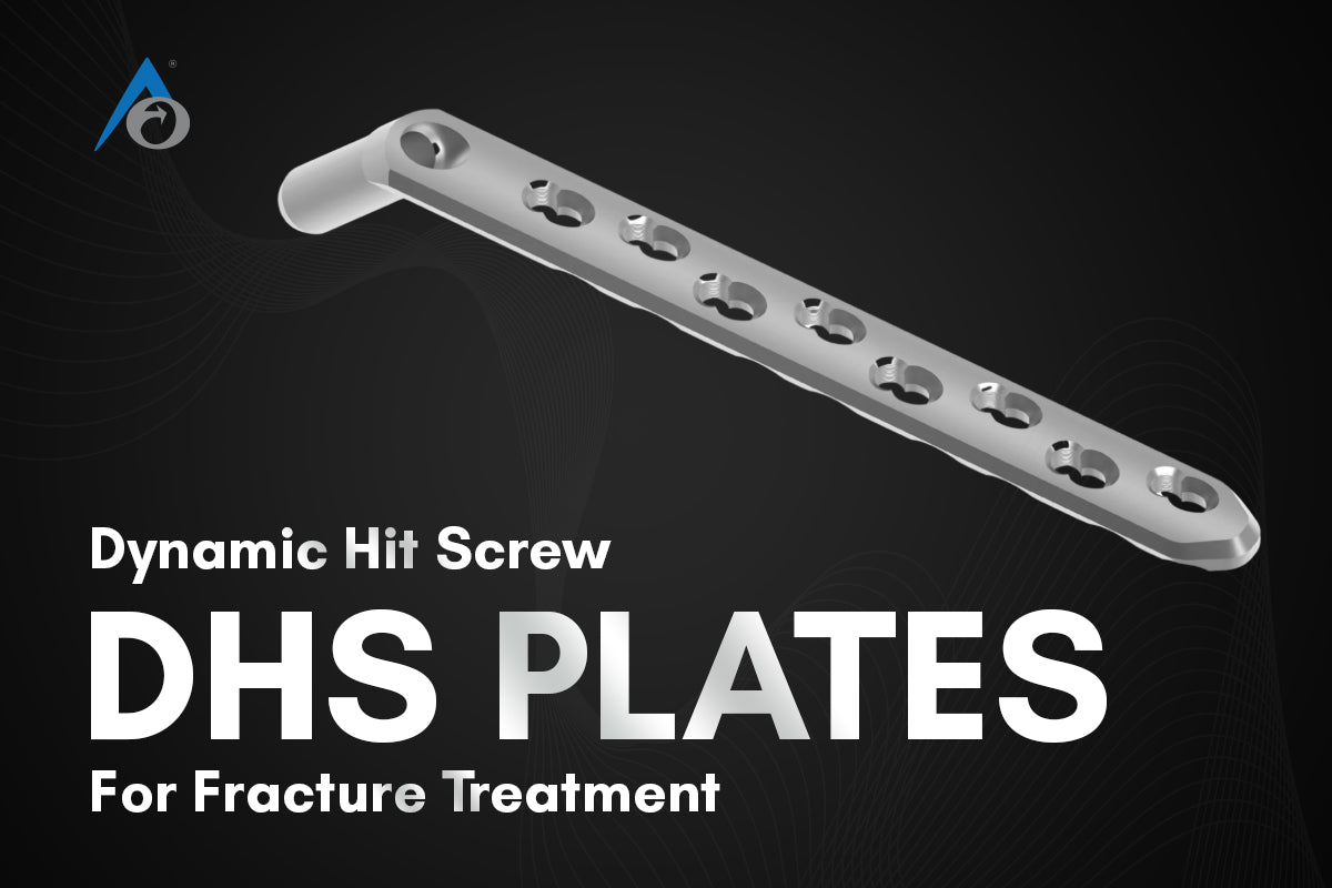 Comprehensive Guide on Dynamic Hip Screw DHS Plates for Fracture Treatment