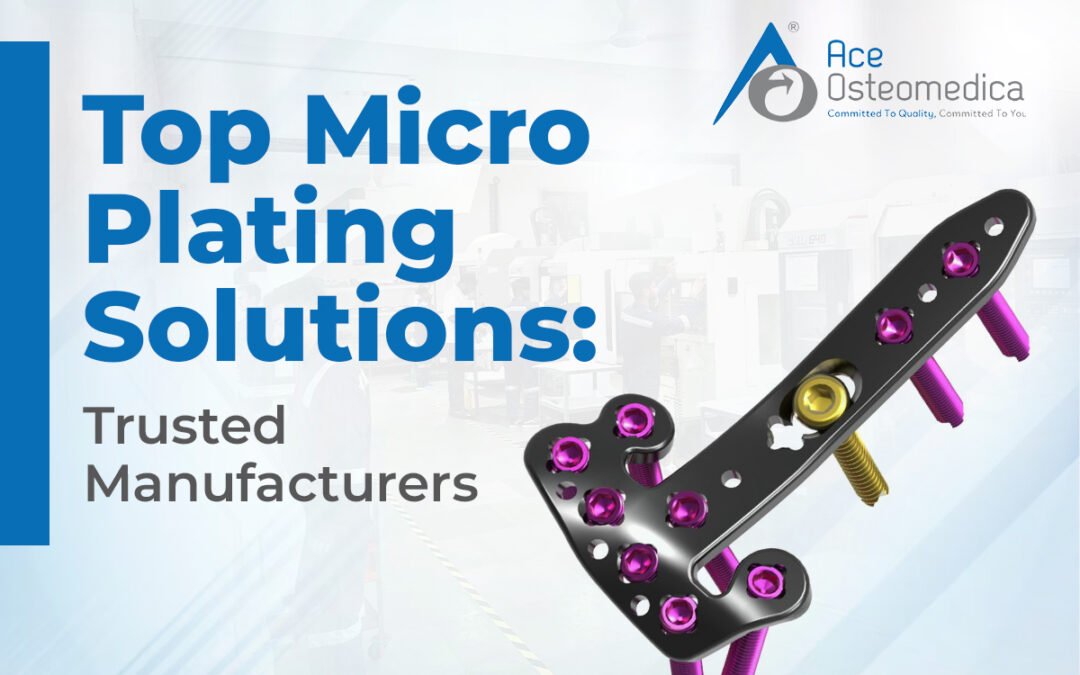 Top Micro Plating Solutions: Trusted Manufacturers
