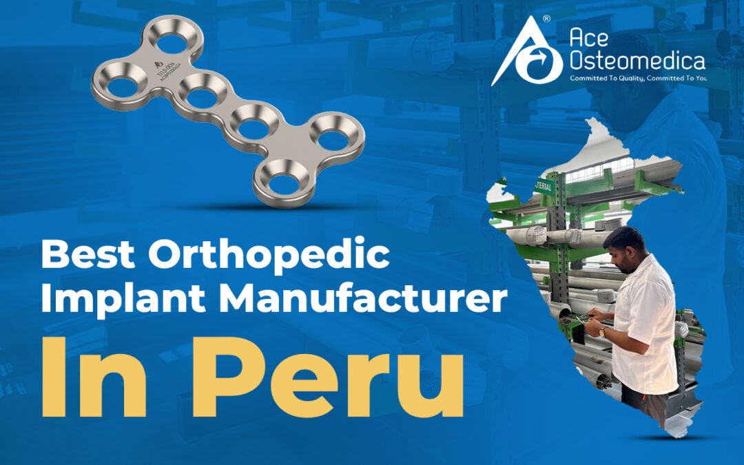 Best Orthopedic Implant Manufacturer in Peru