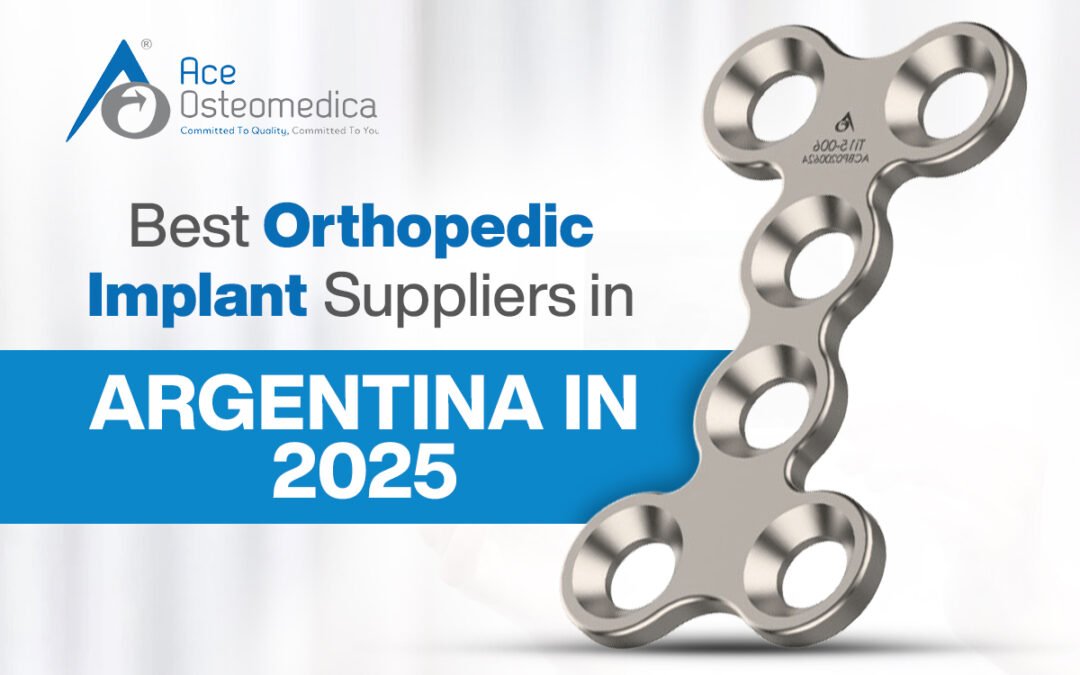 Best Orthopedic Implant Suppliers in Argentina in 2025